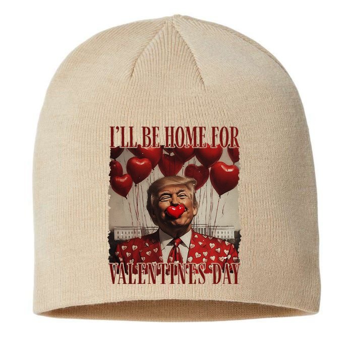 Trump Is My Valentine Funny Donald Trump Won 2024 President Sustainable Beanie