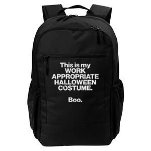 This Is My Work Appropriate Halloween Costume Boo Funny Daily Commute Backpack