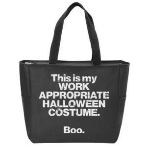 This Is My Work Appropriate Halloween Costume Boo Funny Zip Tote Bag