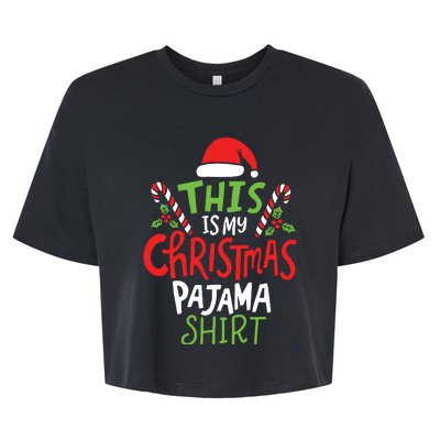 This Is My Christmas Pajama Bella+Canvas Jersey Crop Tee