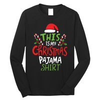 This Is My Christmas Pajama Long Sleeve Shirt