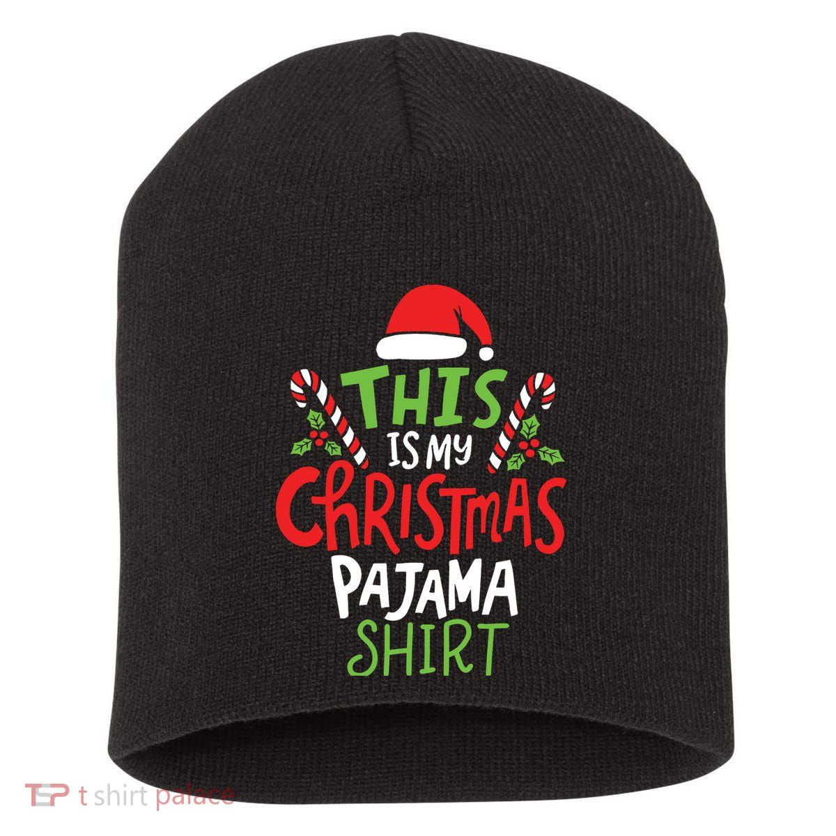 This Is My Christmas Pajama Short Acrylic Beanie