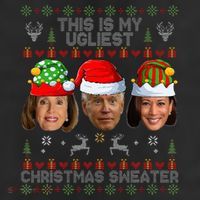 This Is My Ugliest Christmas Sweater Funny Joe Biden Kamala Cool Comfort Performance Bucket Hat