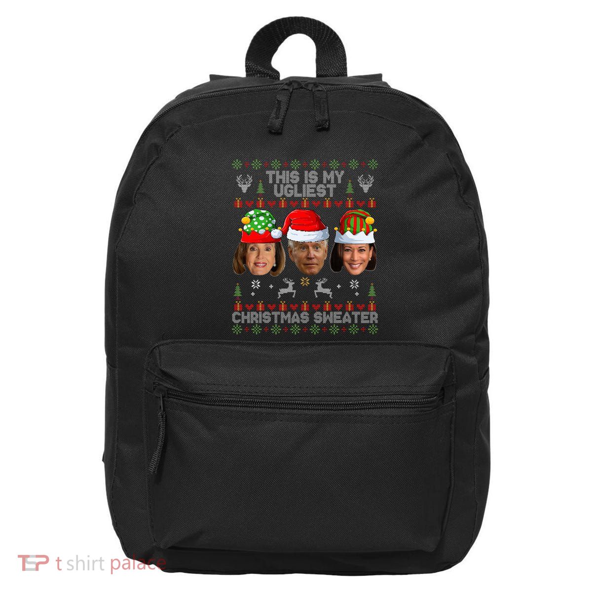 This Is My Ugliest Christmas Sweater Funny Joe Biden Kamala 16 in Basic Backpack