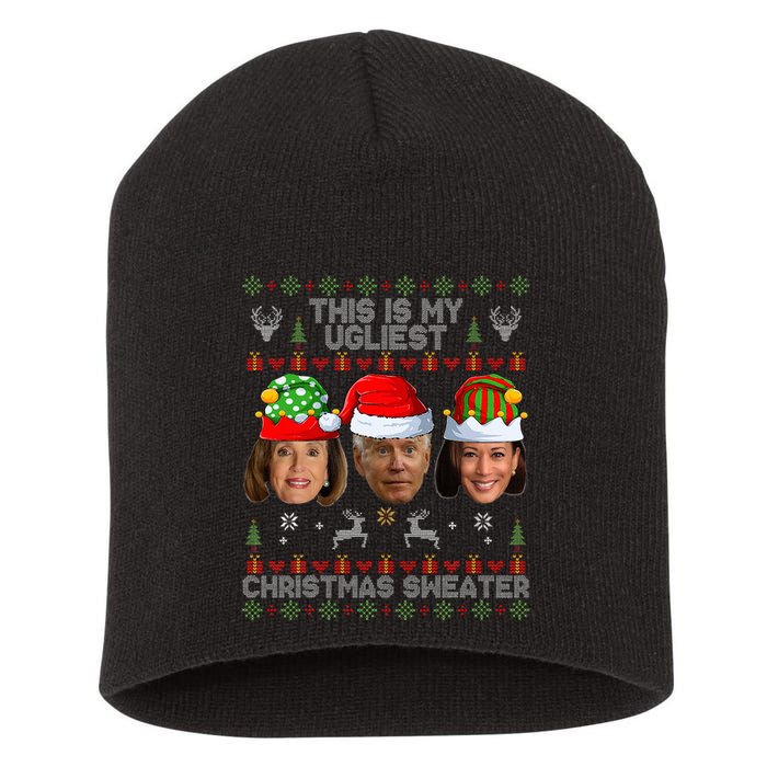 This Is My Ugliest Christmas Sweater Funny Joe Biden Kamala Short Acrylic Beanie