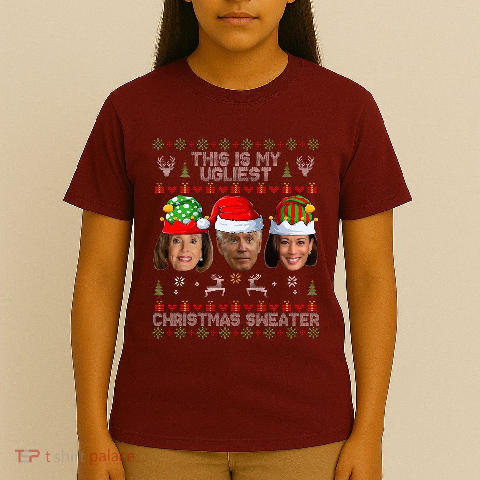 This Is My Ugliest Christmas Sweater Funny Joe Biden Kamala T-Shirt