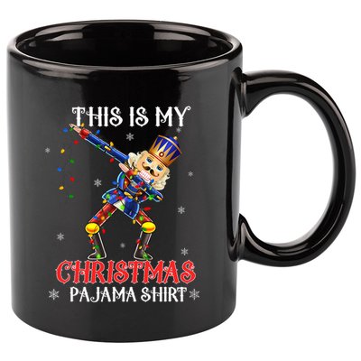 This Is My Christmas Pajama Dabbing Nutcracker Funny 11oz C Handle Ceramic Mug
