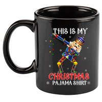 This Is My Christmas Pajama Dabbing Nutcracker Funny 11oz C Handle Ceramic Mug