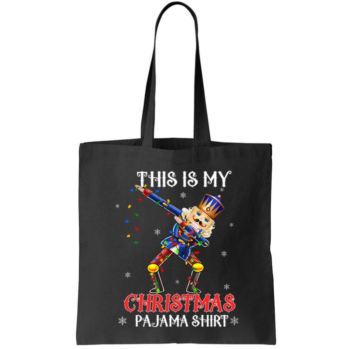 This Is My Christmas Pajama Dabbing Nutcracker Funny Bag