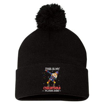 This Is My Christmas Pajama Dabbing Nutcracker Funny Pom Pom 12in Knit Beanie