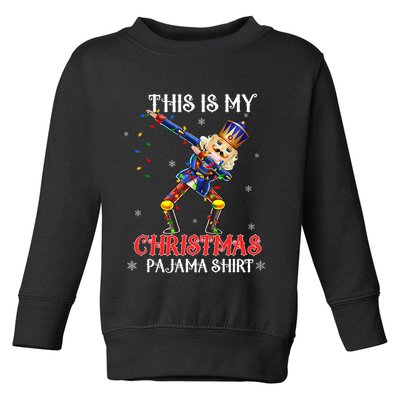 This Is My Christmas Pajama Dabbing Nutcracker Funny Toddler Sweatshirt