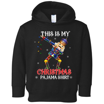 This Is My Christmas Pajama Dabbing Nutcracker Funny Toddler Hoodie