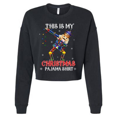 This Is My Christmas Pajama Dabbing Nutcracker Funny Cropped Pullover Crew