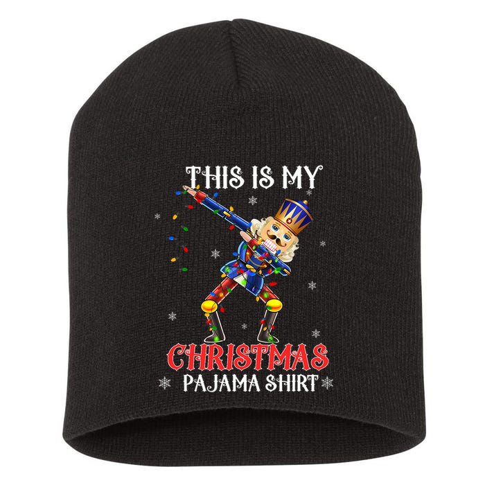 This Is My Christmas Pajama Dabbing Nutcracker Funny Short Acrylic Beanie