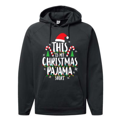 This Is My Christmas Pajama Xmas Family Christmas 2024 Performance Fleece Hoodie