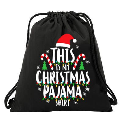 This Is My Christmas Pajama Xmas Family Christmas 2024 Drawstring Bag