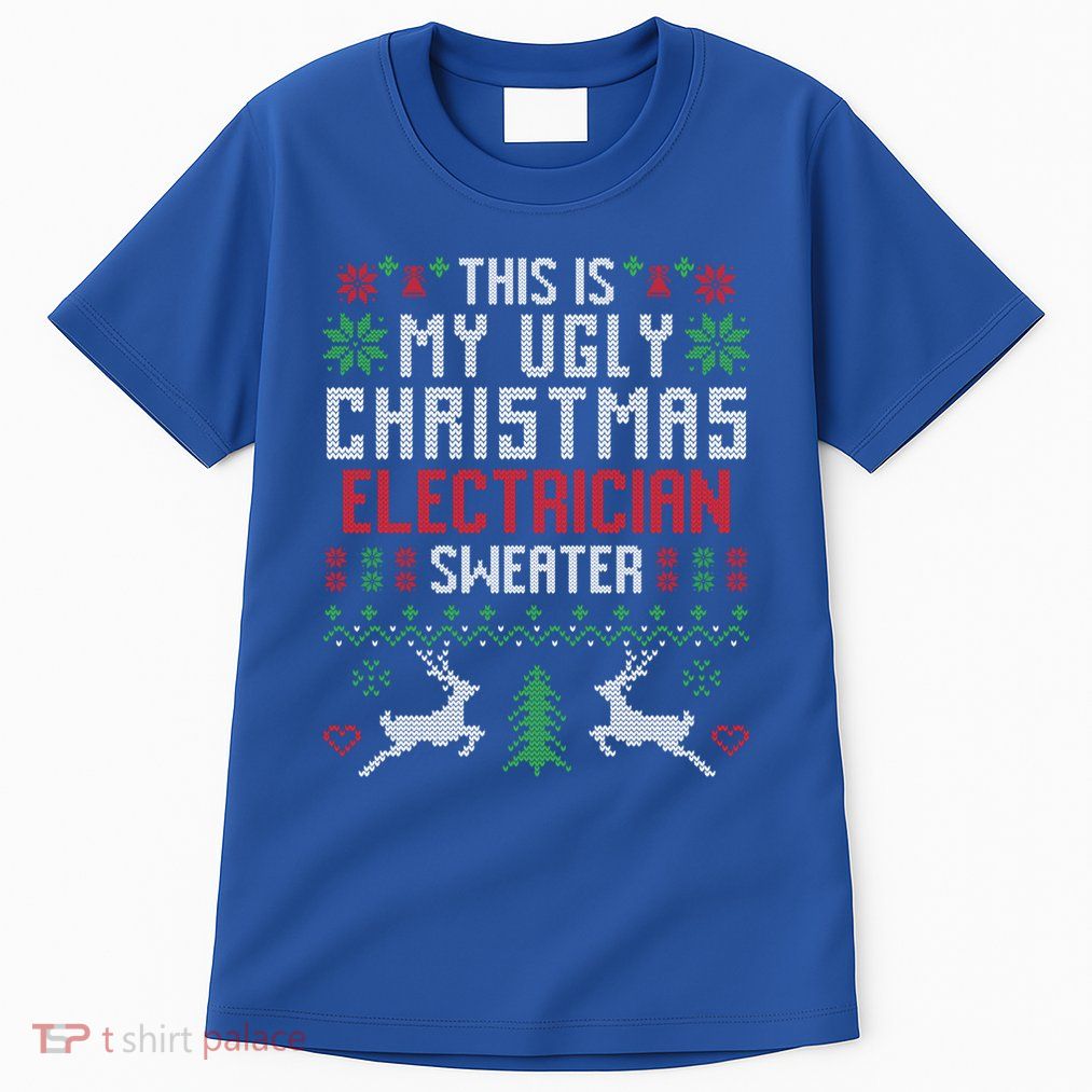 This Is My Ugly Christmas Electrician Sweater Cute Gift Tall T-Shirt