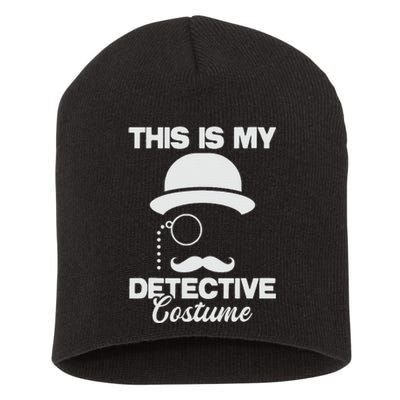 This Is My Detective Costume  True Crime Lover Investigator Short Acrylic Beanie