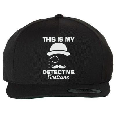 This Is My Detective Costume  True Crime Lover Investigator Wool Snapback Cap