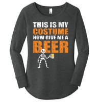 This Is My Costume Now Give Me A Beer Halloween Women's Perfect Tri Tunic Long Sleeve Shirt