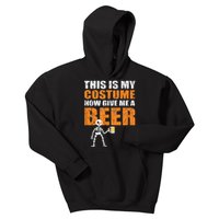 This Is My Costume Now Give Me A Beer Halloween Kids Hoodie