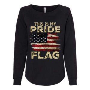 This Is My Pride Flag Usa American 4th Of July Womens California Wash Sweatshirt