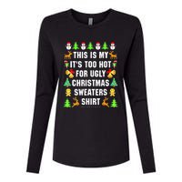 This Is My It's Too Hot For Ugly Christmas Sweaters Womens Cotton Relaxed Long Sleeve T-Shirt