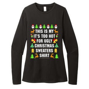 This Is My It's Too Hot For Ugly Christmas Sweaters Womens CVC Long Sleeve Shirt