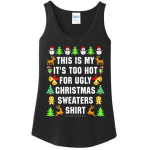 This Is My It's Too Hot For Ugly Christmas Sweaters Ladies Essential Tank