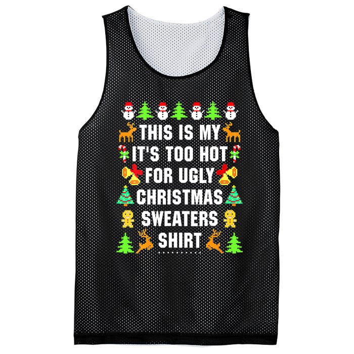 This Is My It's Too Hot For Ugly Christmas Sweaters Mesh Reversible Basketball Jersey Tank