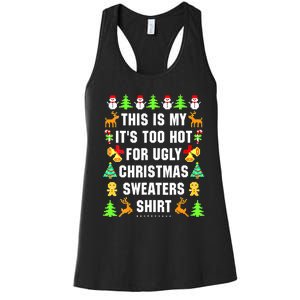 This Is My It's Too Hot For Ugly Christmas Sweaters Women's Racerback Tank