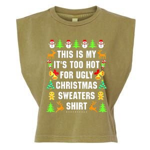 This Is My It's Too Hot For Ugly Christmas Sweaters Garment-Dyed Women's Muscle Tee