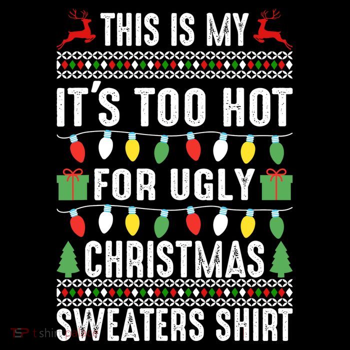 This Is My ItS Too Hot For Ugly Christmas Sweaters Flexfit Unipanel Trucker Cap