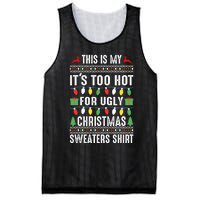 This Is My ItS Too Hot For Ugly Christmas Sweaters Mesh Reversible Basketball Jersey Tank