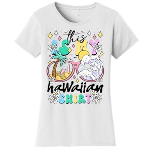 This Is My Hawaiian Groovy Tropical Luau Costume Party Women's T-Shirt