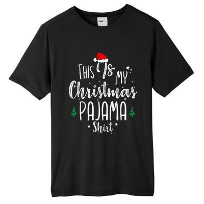 This Is My Christmas Pajama Xmas Christmas Tree Tall Fusion ChromaSoft Performance T-Shirt