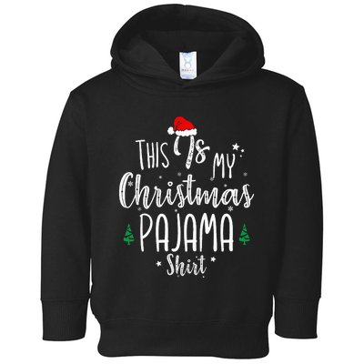 This Is My Christmas Pajama Xmas Christmas Tree Toddler Hoodie