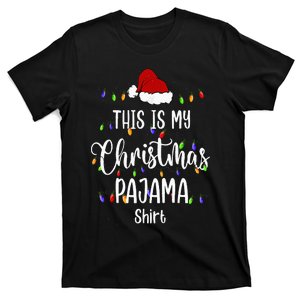 This Is My Christmas Pajama Funny Santa Xmas Holiday T-Shirt