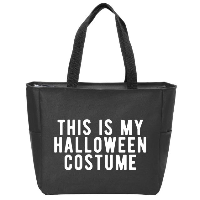 This Is My Halloween Costume Zip Tote Bag