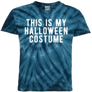 This Is My Halloween Costume Kids Tie-Dye T-Shirt