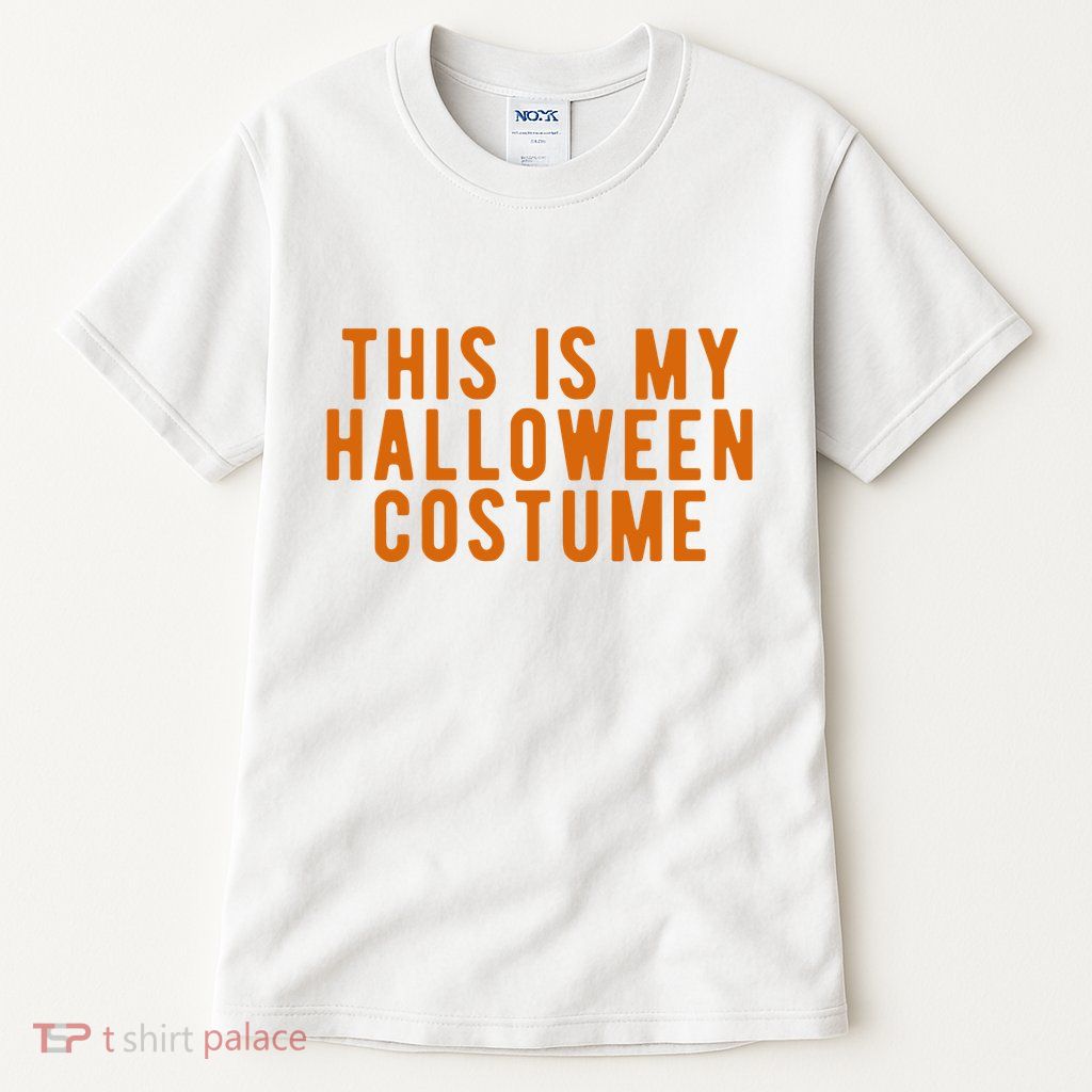 This Is My Halloween Costume Tall T-Shirt