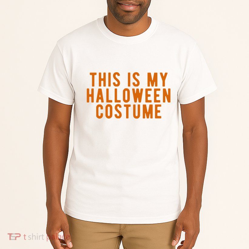 This Is My Halloween Costume Tall T-Shirt