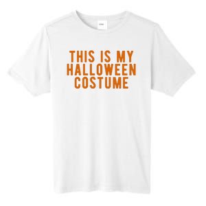 This Is My Halloween Costume Tall Fusion ChromaSoft Performance T-Shirt