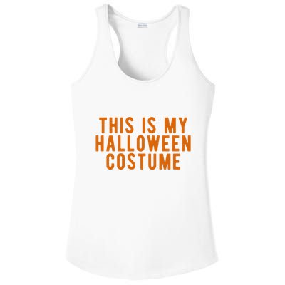 This Is My Halloween Costume Ladies PosiCharge Competitor Racerback Tank