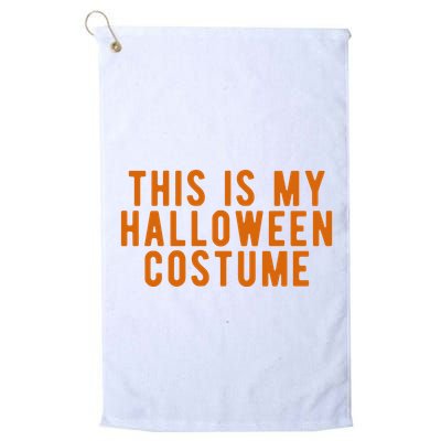 This Is My Halloween Costume Golf Towel
