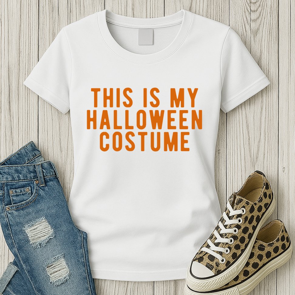 This Is My Halloween Costume Womens T-Shirt