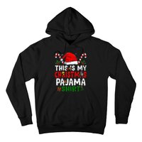 This Is My Christmas Pajama  Funny Christmas Hoodie