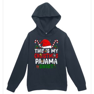 This Is My Christmas Pajama  Funny Christmas Urban Pullover Hoodie