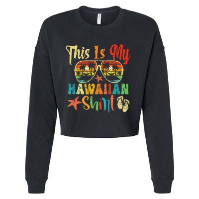 This Is My Hawaiian summer vacation Cropped Pullover Crew