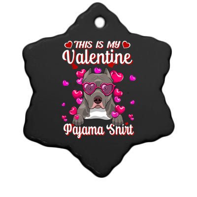 This Is My Valentine Pajama Gift Pitbull Lovers Cute Gift Ceramic Star Ornament